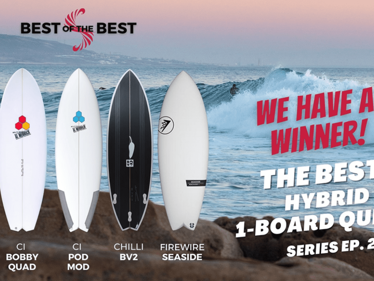 Best of the Best Hybrid One Board Quiver Surfboard Series Ep 2 – Surf 'n  Show - by Noel Salas