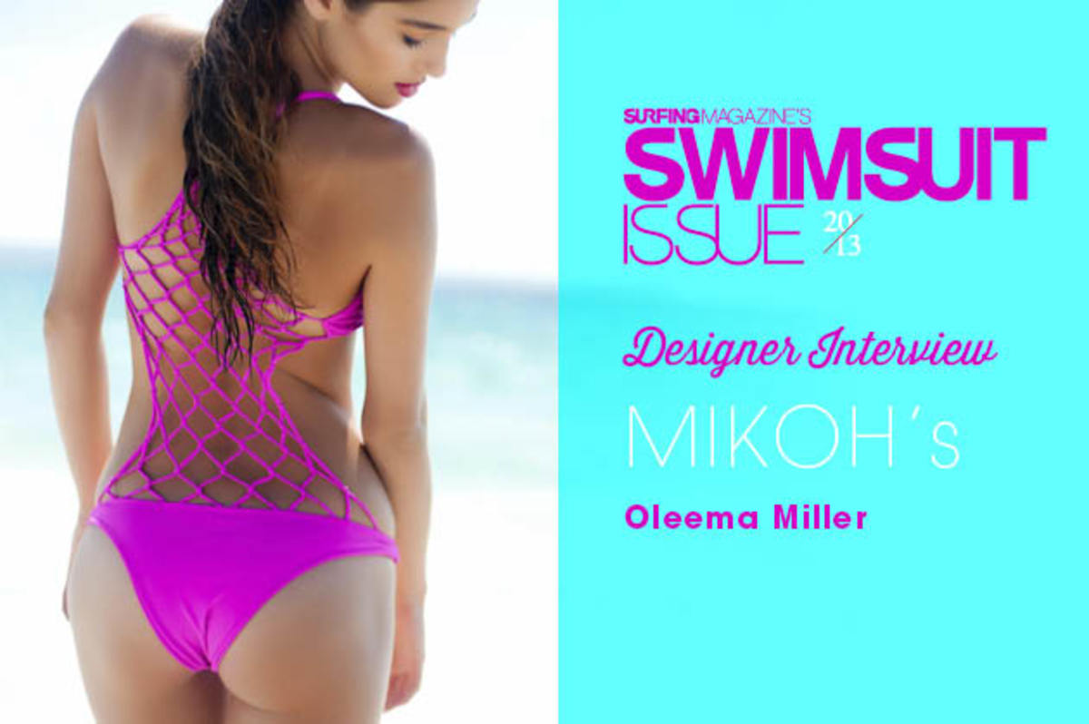Designer Interview MIKOH SWIMWEAR's Oleema Miller Surfer
