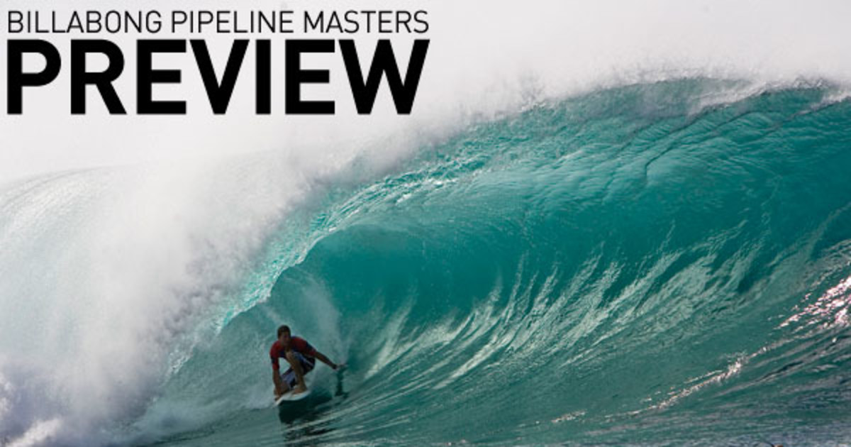 Your Guide to the 2008 Billabong Pipeline Masters - Surfer