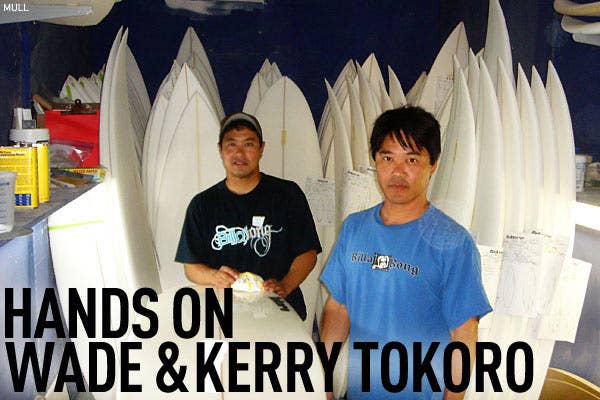 HANDS ON: Shaper Profiles - Wade and Kerry Tokoro