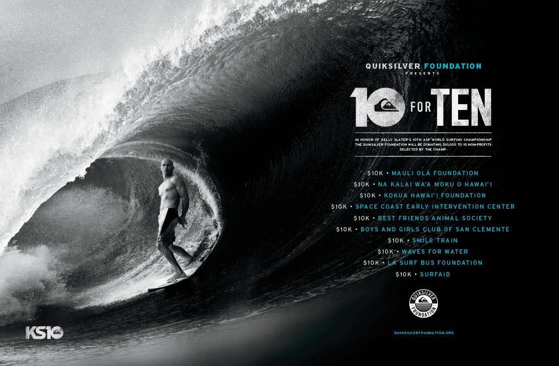 Quiksilver Foundation And Kelly Slater Announce 10 For Ten Surfer Magazine